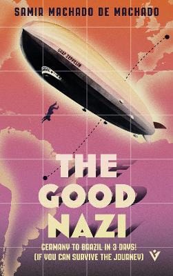 Samir Machado de Machado: The Good Nazi [2025] paperback