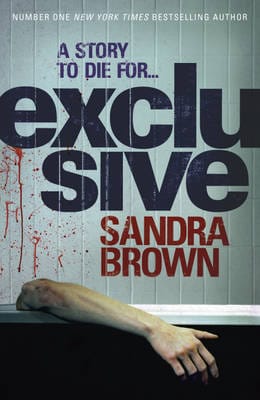 Sandra Brown: Exclusive [2010] paperback