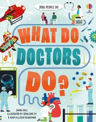 Sarah Hull: What Do Doctors Do? [2025]