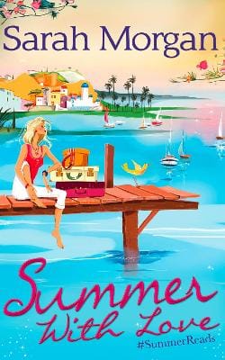 Sarah Morgan: Summer With Love [2013] paperback