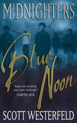 Scott Westerfeld: Blue Noon [2006] paperback