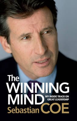 Sebastian Coe: The Winning Mind [2009] hardback