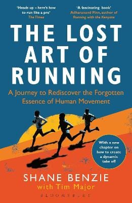 Shane Benzie: The Lost Art of Running [2022] paperback