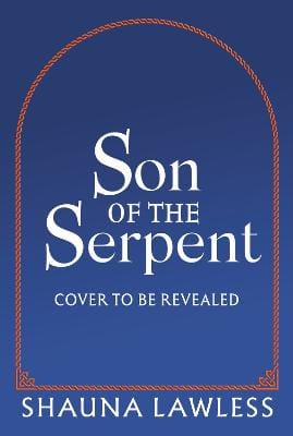 Shauna Lawless: Son of the Serpent [2026]