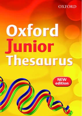 Sheila Dignen: Oxford Junior Thesaurus 2007 [2007] hardback