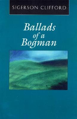 Sigerson Clifford: Ballads of a Bogman [1986] paperback