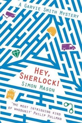 Simon Mason: Hey Sherlock! [2019] paperback
