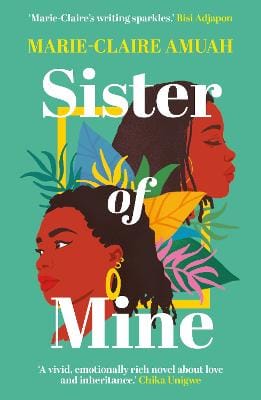 Marie-Claire Amuah: Sister of Mine [2026]