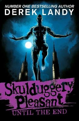 Landy Derek: Skulduggery Pleasant (15) ‚Äî UNTIL THE END [2026]