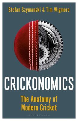 Stefan Szymanski: Crickonomics [2022] hardback
