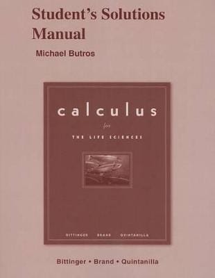 Student Solutions Manual for Calculus for the Life Sciences
