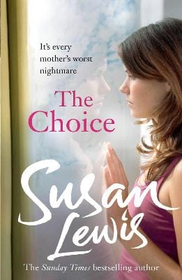 Susan Lewis: The Choice [2010]