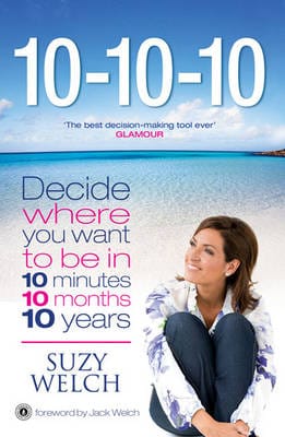 Suzy Welch: 10-10-10 [2010] paperback