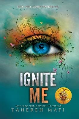 Tahereh Mafi: Ignite Me [2014]