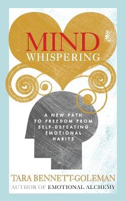Tara Bennett-Goleman: Mind Whispering [2013] paperback