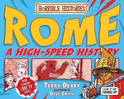 Terry Deary: Rome - A High-speed History [2014] paperback