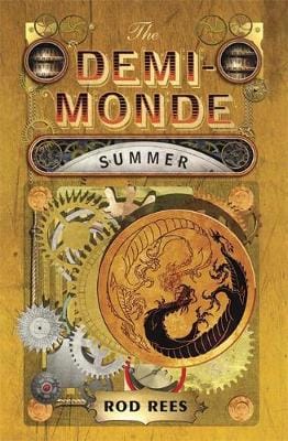 Rod Rees: The Demi-Monde: Summer [2013]