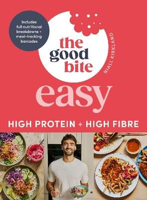 Kirkland Niall: The Good Bite: Every Day Easy [2026] hardback