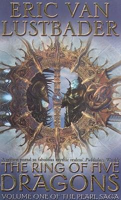 The Ring of Five Dragons: The Pearl Saga Volume One