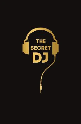 The Secret DJ: the secret dj [2018]