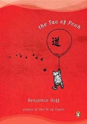Benjamin Hoff: The Tao of Pooh [1983]