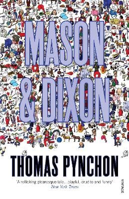 Thomas Pynchon: Mason & Dixon [1998]
