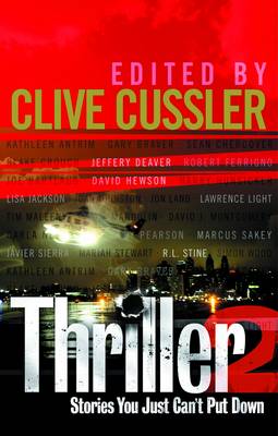 Thriller Writers Inc International: Thriller 2: Stories You Just Can't Put Down [2010] paperback