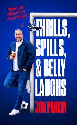 Jon Parkin: Thrills, Spills & Belly Laughs [2026]