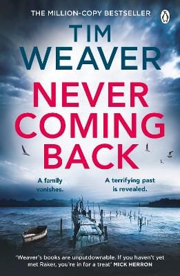 Tim Weaver: Never Coming Back [2013] paperback