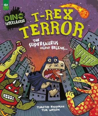 Timothy Knapman: T-Rex Terror [2016] paperback