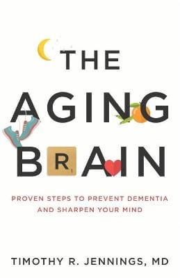 Timothy R. Jennings: The Aging Brain [2018] paperback