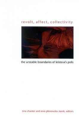 Tina Chanter: Revolt, Affect, Collectivity [2005] paperback