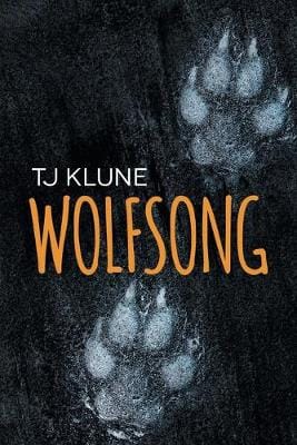 TJ Klune: Wolfsong [2016] paperback