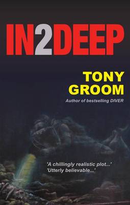 Tony Groom: In2Deep [2010] paperback