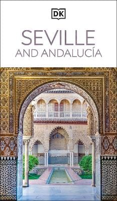 Travel DK: Dk Seville And Andalucia [2026] paperback