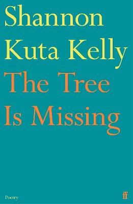 Shannon Kuta Kelly: The Tree Is Missing [2026]