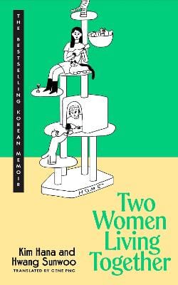Hana and Hwang Sunwoo Kim: Two Women Living Together [2026]