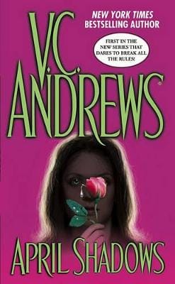 V. C Andrews: April Shadows [2005] paperback