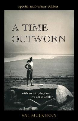 Val Mulkerns: A Time Outworn [2025] paperback