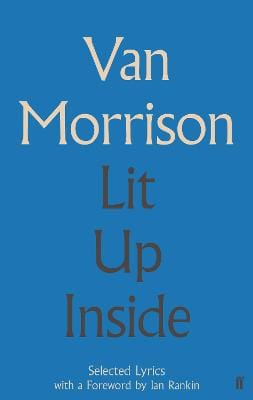 Van Morrison: Lit Up Inside [2014] hardback