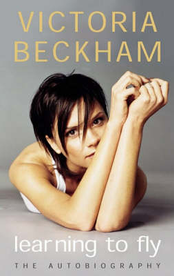 Victoria Beckham: Learning to Fly [2001]