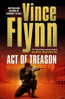 Vince Flynn: Act of Treason [2007] trade paperback