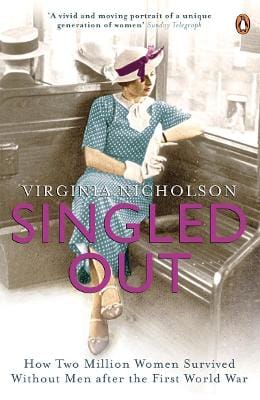 Virginia Nicholson: Singled Out [2008]