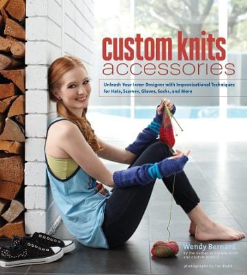 Wendy Bernard: Custom Knits Accessories [2012] hardback