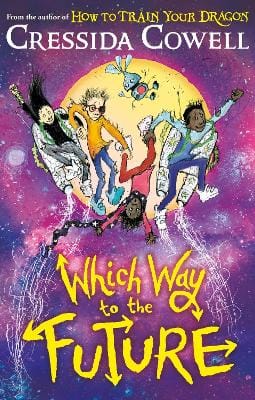 Cressida Cowell: Which Way To The Future [2026]
