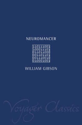 William Gibson: Neuromancer [2001]