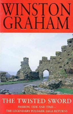 Winston Graham: The Twisted Sword: Concluding the Poldark Series [2002] paperback
