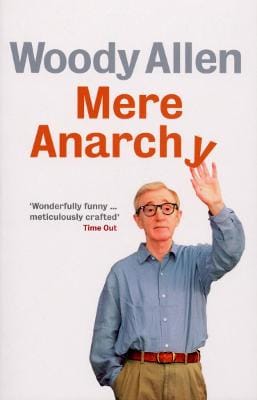Woody Allen: Mere Anarchy [2008]