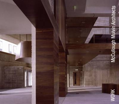 Work - McCullough Mulvin Architects [2004] paperback