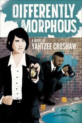 Yahtzee Croshaw: Differently Morphous [2019] paperback